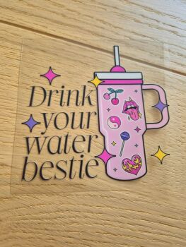 Decal - Drink your water bestie