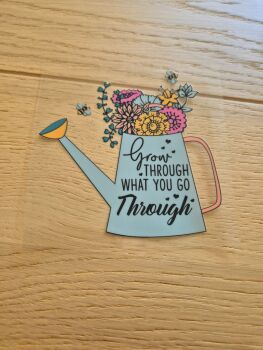 Decal - Grow through what you go through