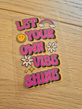 Decal - Let your own vibe shine