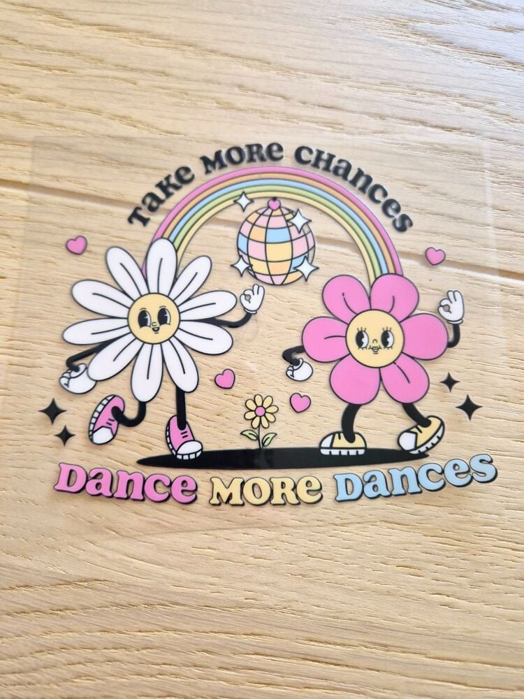 Decal - Take more chances dance more dances