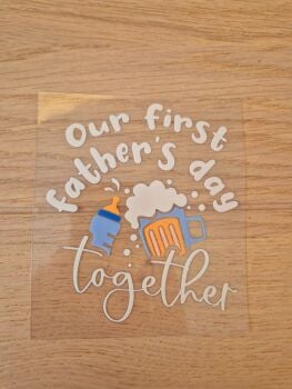 Decal - Our first fathers day together