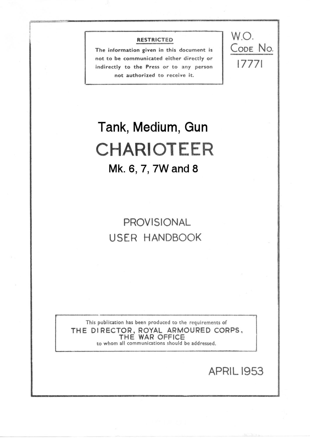 Charioteer Mk. 6,7,7W Provisional User Handbook