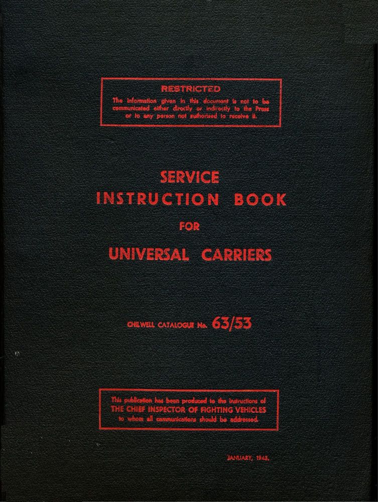 Universal Carrier Mks I-III Service Instruction Book