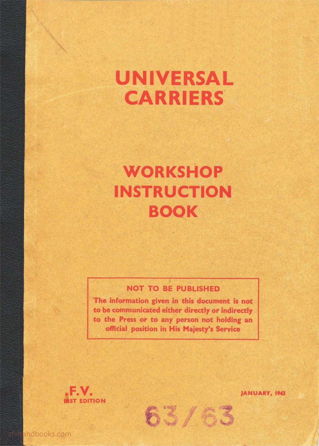 Universal Carrier Mks I-III Workshop Instruction Book