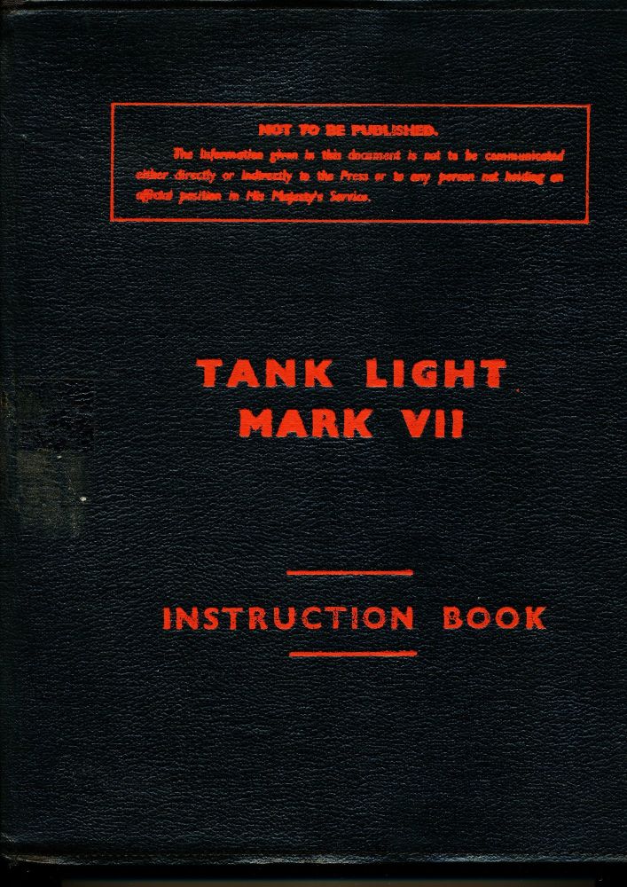Light Tank Mk VII Tetrarch (A17) Instruction Book