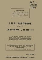 Centurion Mk I, II, III User Handbook