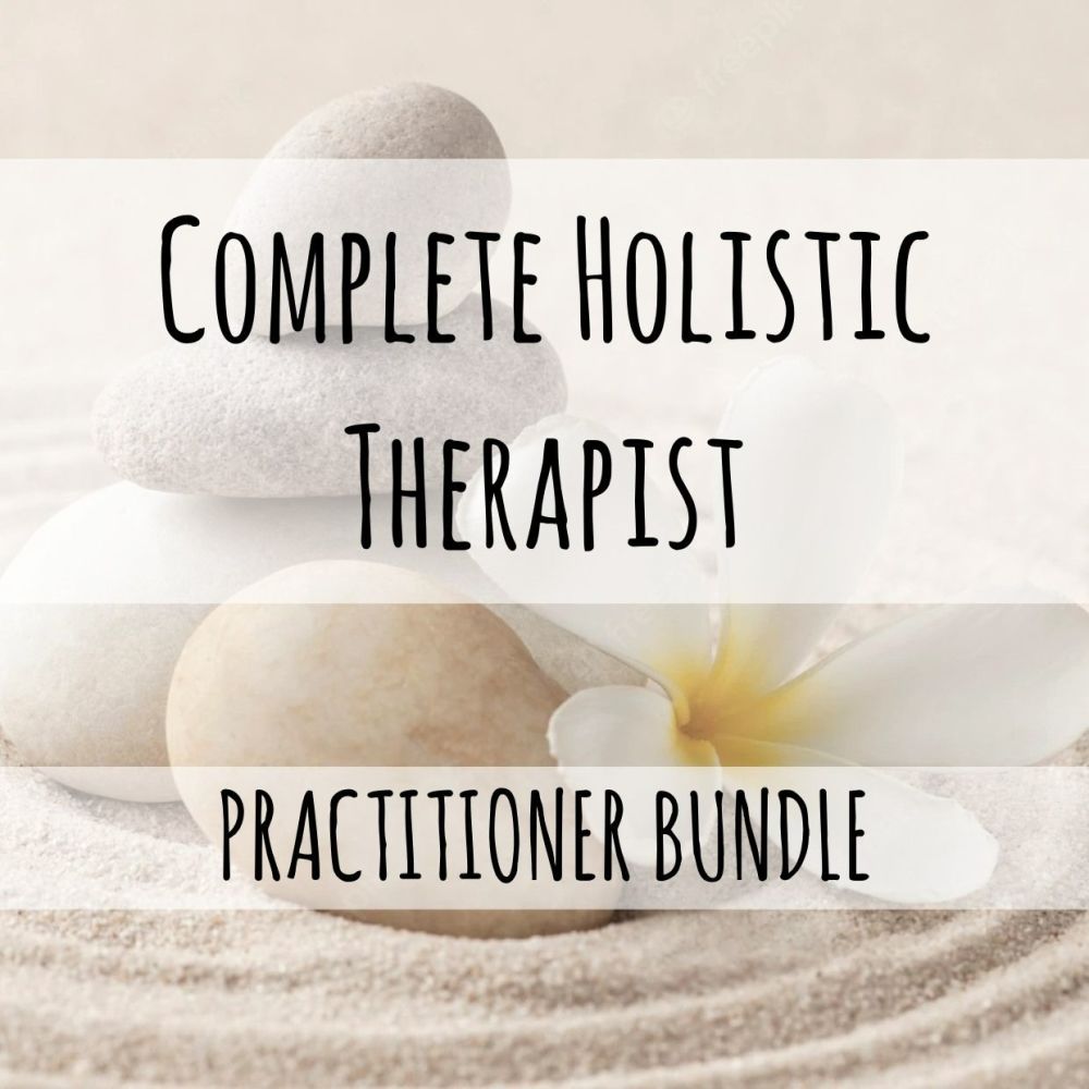 Complete Holistic Therapist - Practitioner Bundle Offer