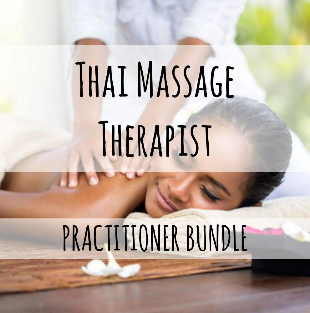 Thai Massage Therapist - Practitioner Bundle Offer