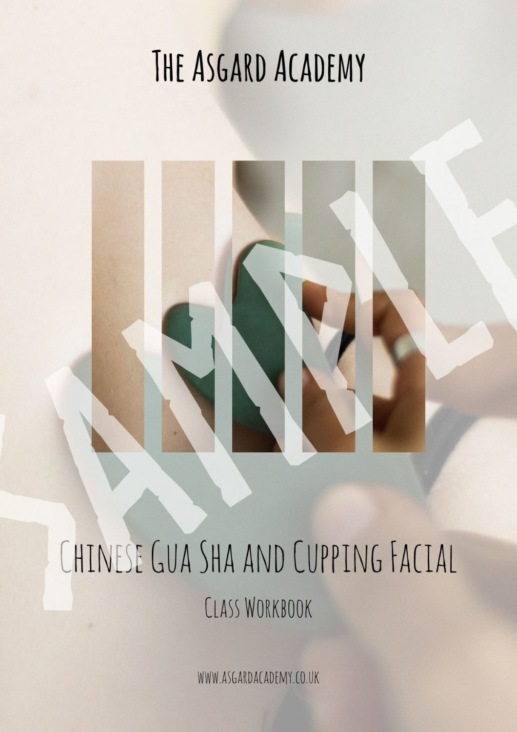 Chinese Gua Sha and Cupping Facial - Printed Workbook