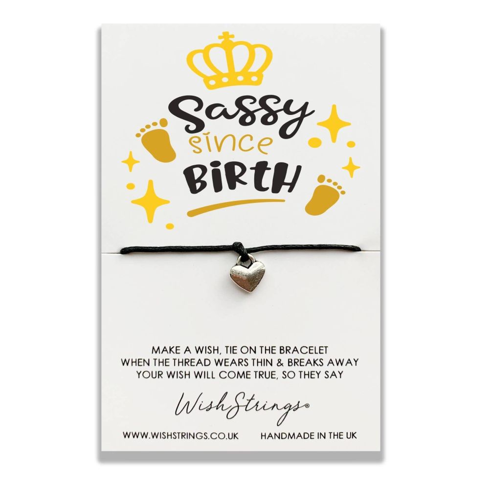 Wishstrings | "Sassy Since Birth" Heart Charm Wish Bracelet
