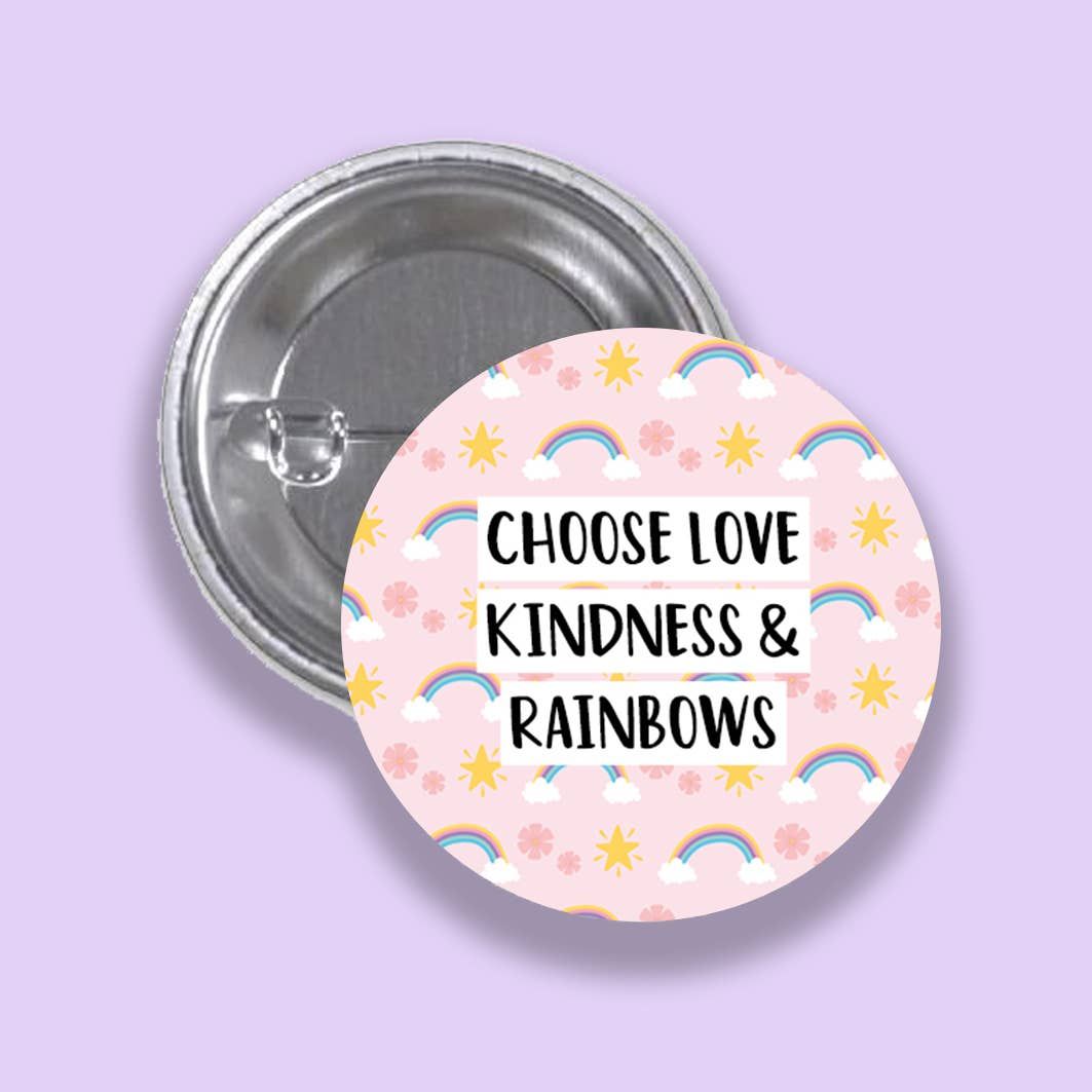 Love, Kindness & Rainbows - Button Badge by Wishstrings