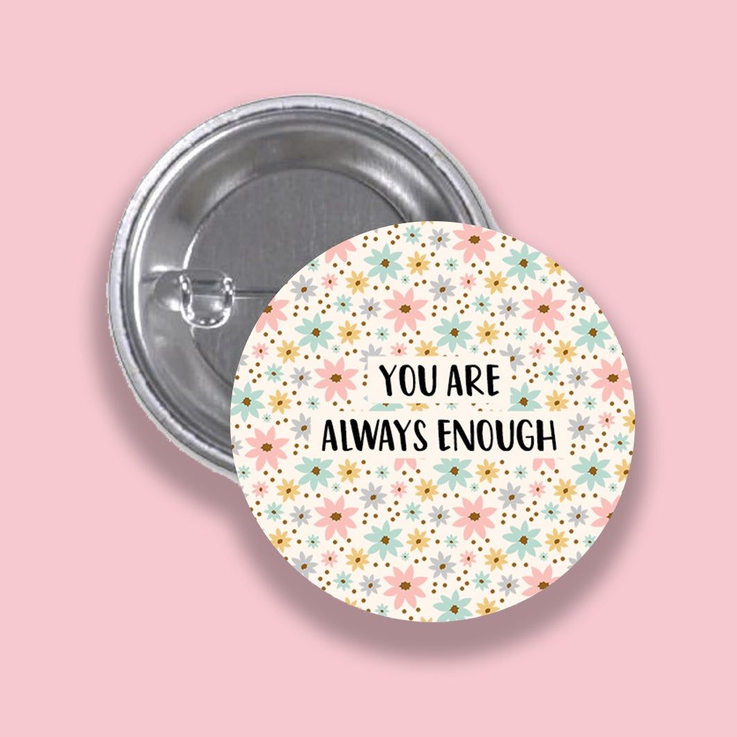 Always Enough - Button Badge by Wishstrings