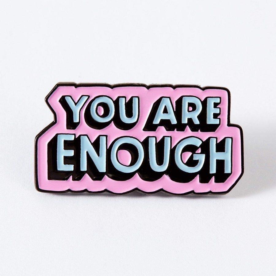 Punky Pins | "You Are Enough" Slogan Enamel Pin Badge