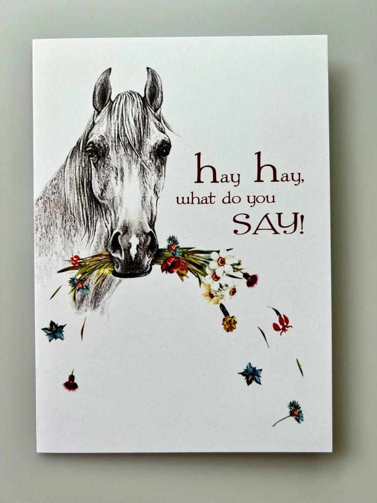 Hay Hay What Do You Say - Happy Birthday - Tree Free Greeting Card