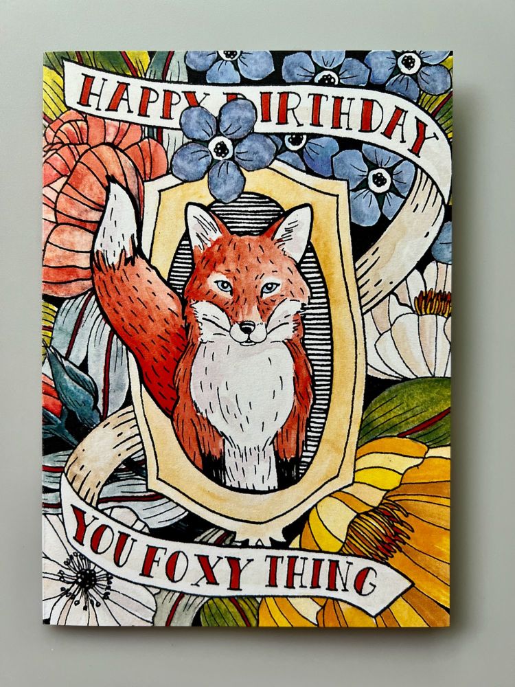 You Foxy Thing - Happy Birthday Greetings Card