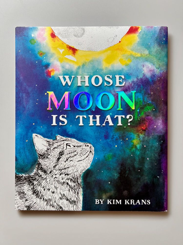 Whose Moon is that? - Kim Krans - Hardback