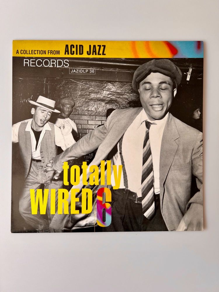 Totally Wired 6 - A Collection from Acid Jazz - Vinyl - Album