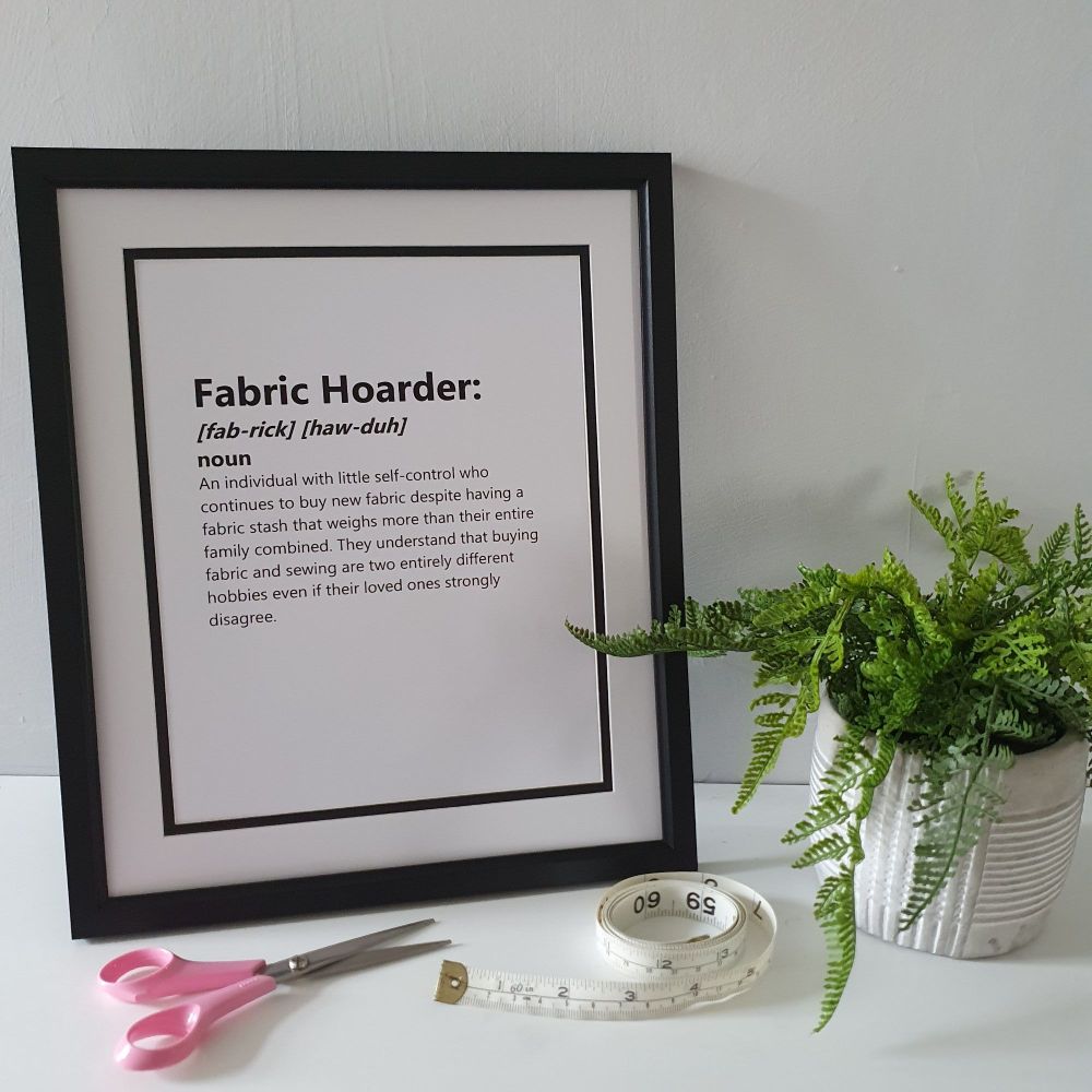 Fabric Hoarder - 12x10 Unframed Print