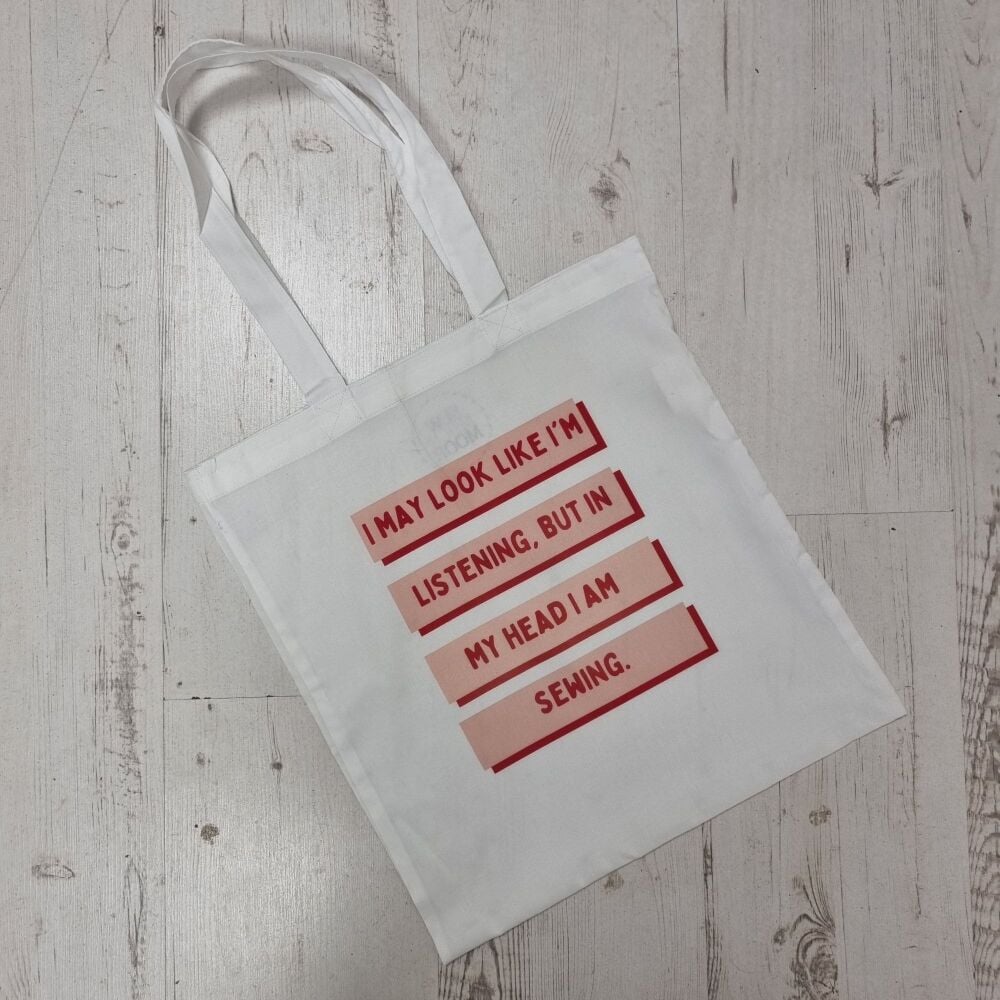 I May Look Like I'm Listening - Tote Bag