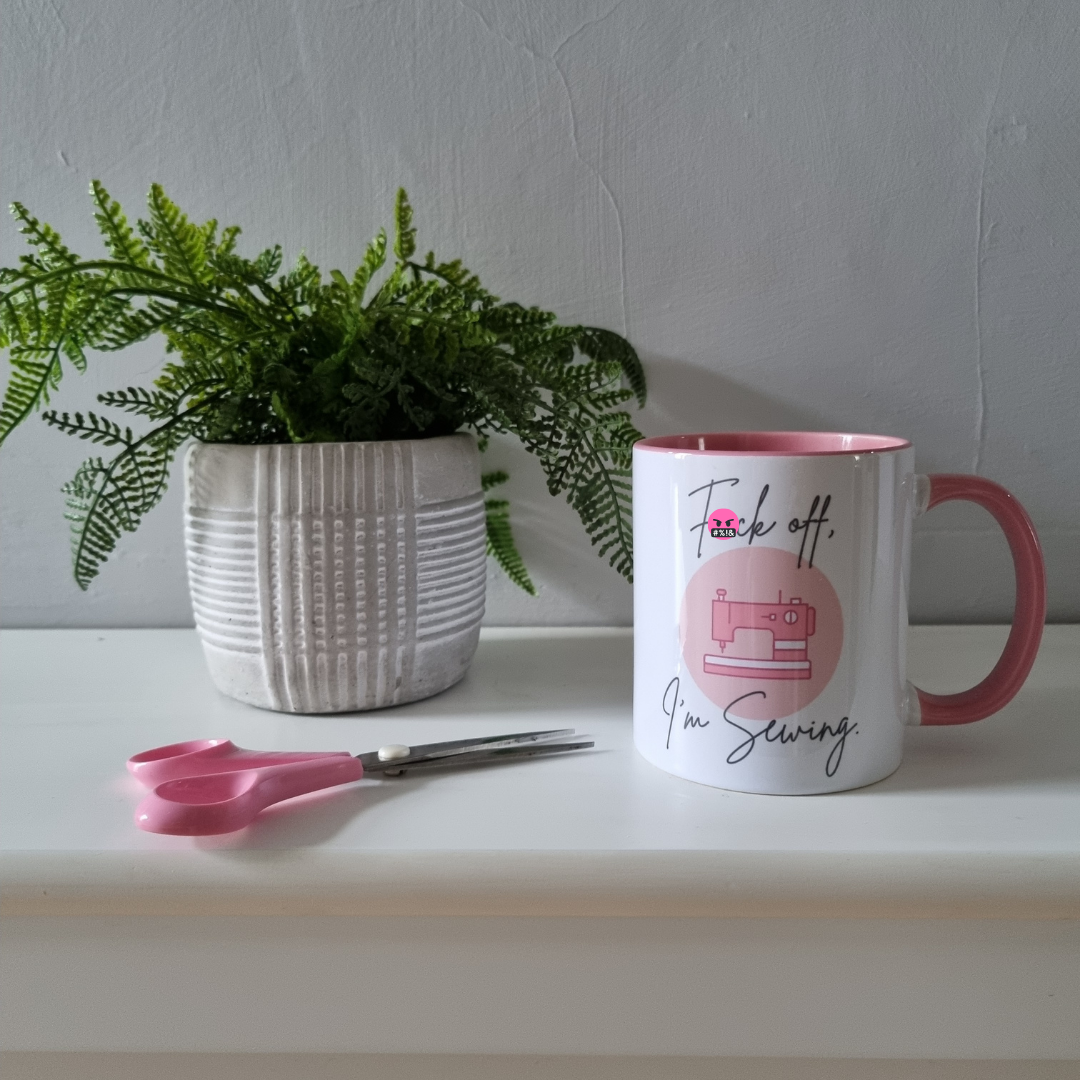 F*ck Off, I'm Sewing - Pink Ceramic Mug