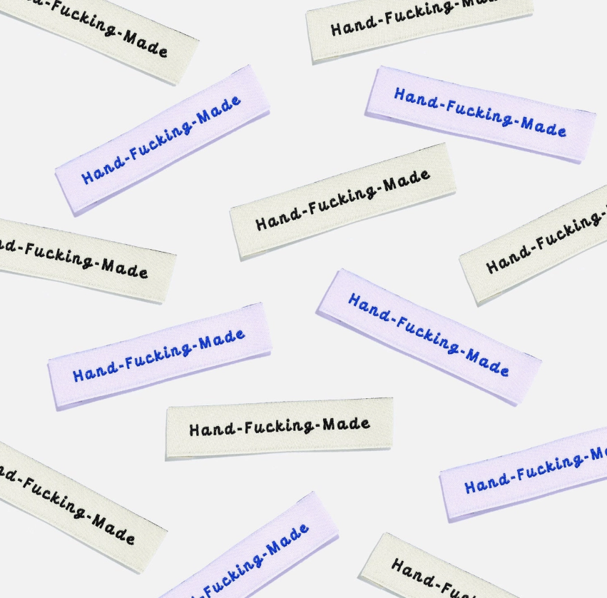 'Hand-Fucking-Made' Woven Labels - Kylie and the Machine