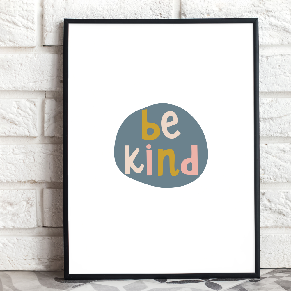 Be kind print