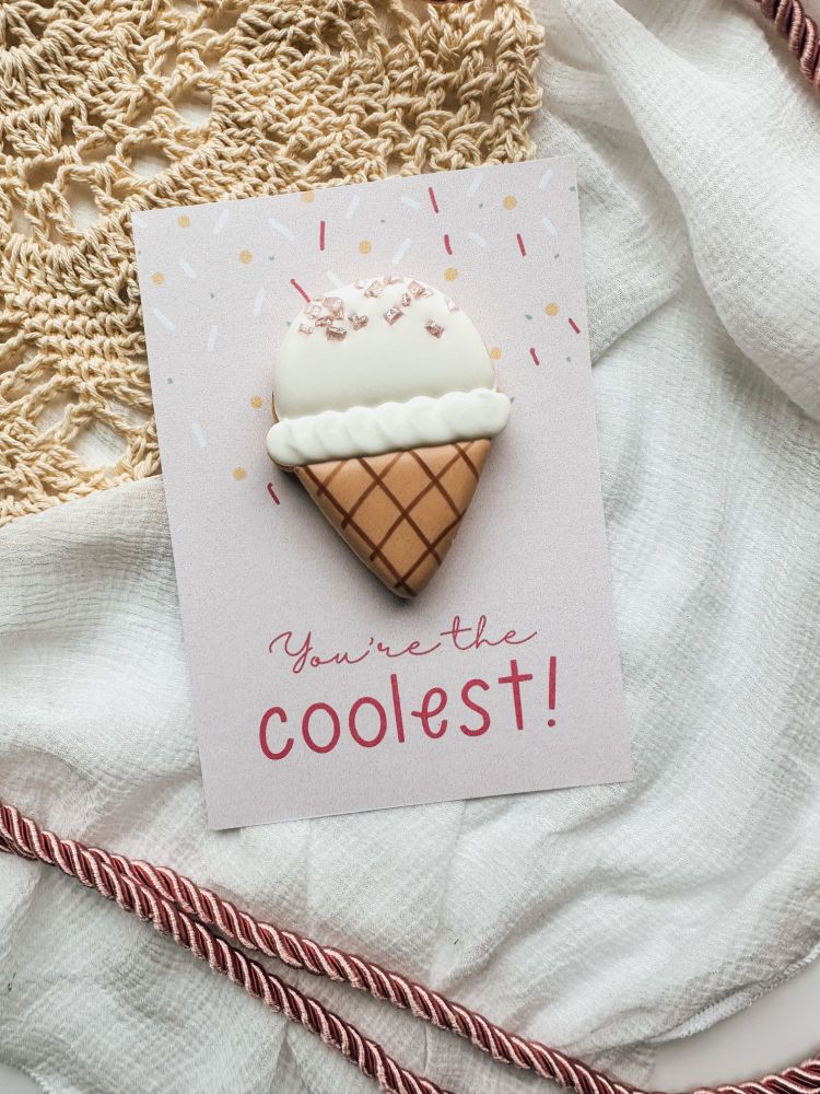 You're The Coolest Cookie Card