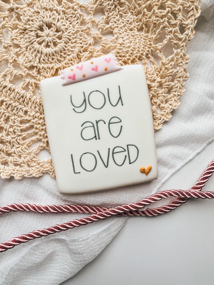 You Are Loved single cookie