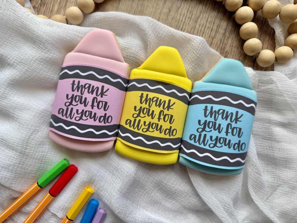 Thank you for all you do crayon cookie