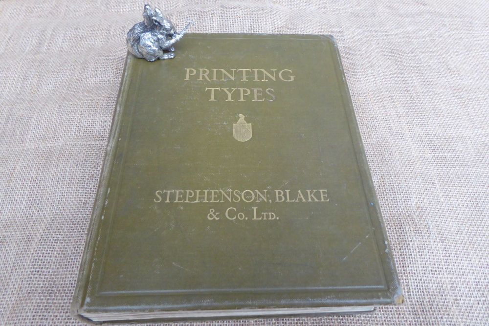 Printing Types - Steveson, Blake & Co. Ltd - 1924 - Spine Marked 1928 - 4 Pages Missing