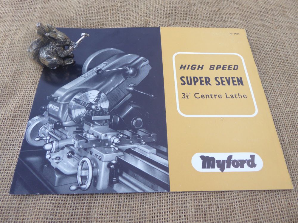 Myford High Speed Super Seven 3 1/2" Centre Lathe Nr.S713A Brochure