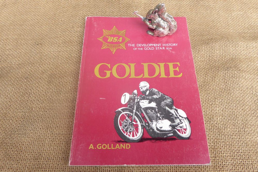 Goldie - The Development History Of The Gold Star BSA