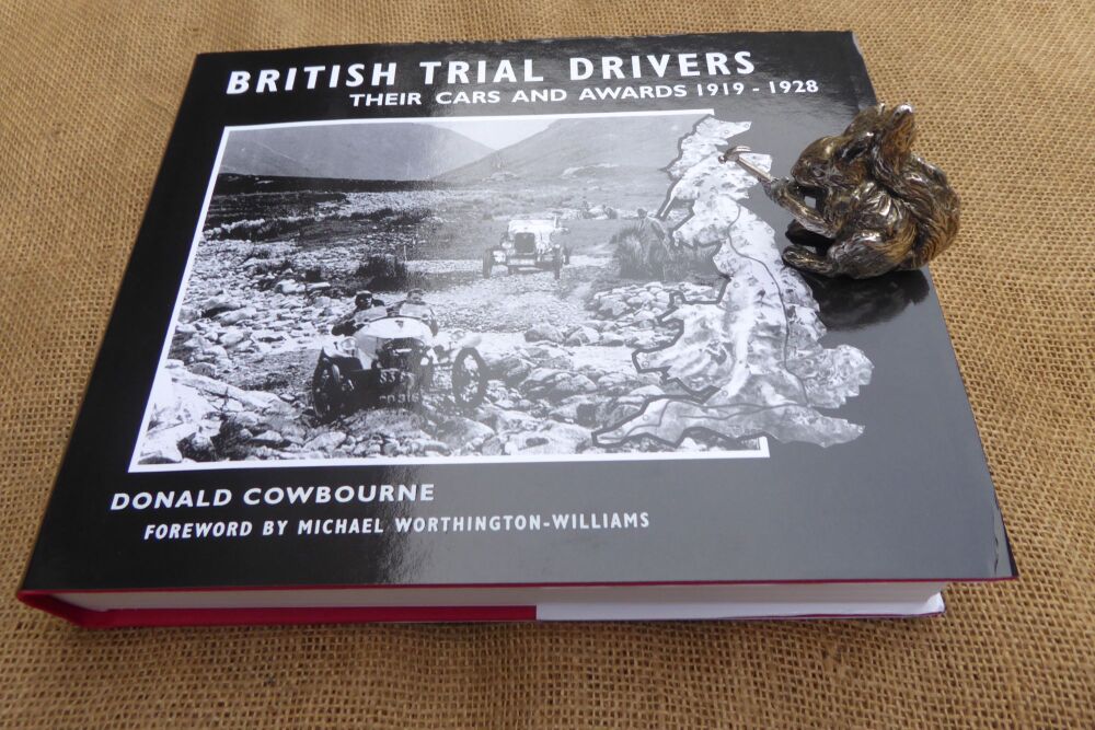 British Trial Drivers - Their Cars And Awards 1919 - 1928 - Donald Cowbourn