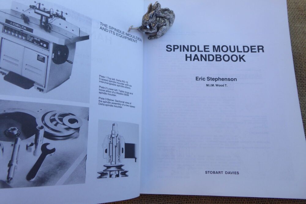 Spindle Moulder Handbook By Eric Stephenson