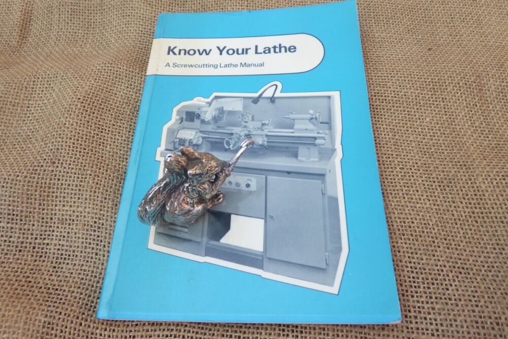Boxford Know Your Lathe - A Screwcutting Lathe Manual