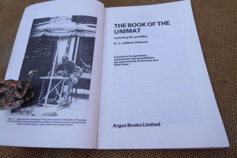 The Book Of The Unimat By D.J. Laidlaw-Dickson - 1977