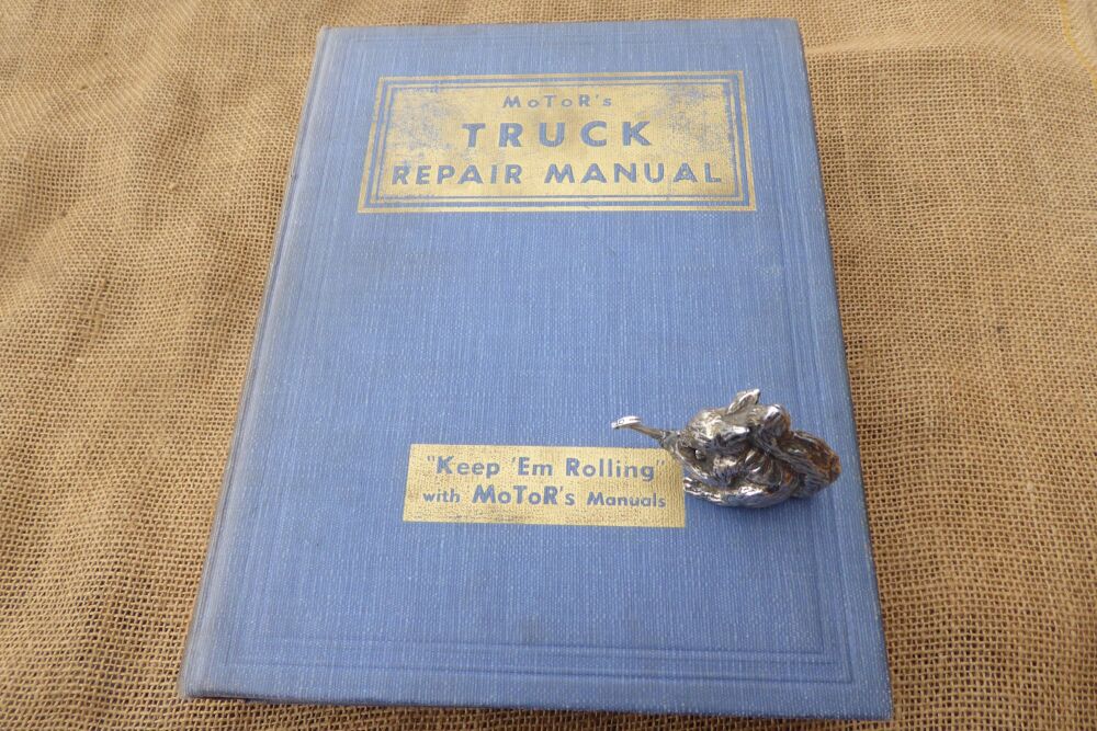 Motor's Truck Repair Manual - Circa 1947