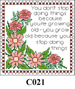 Floral picture "You don't stop..." cross stitch kit CO21