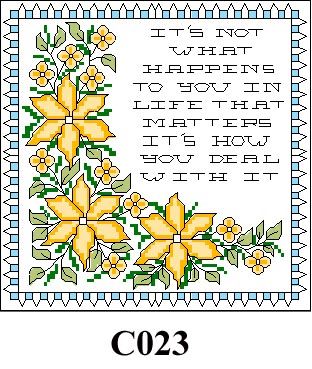 Floral picture "It's not what happens ..." cross stitch kit CO23