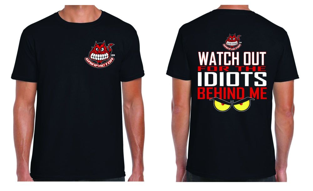 V - Grinfactor watch out for the idiots behind me biker motorcycle T-shirt tee