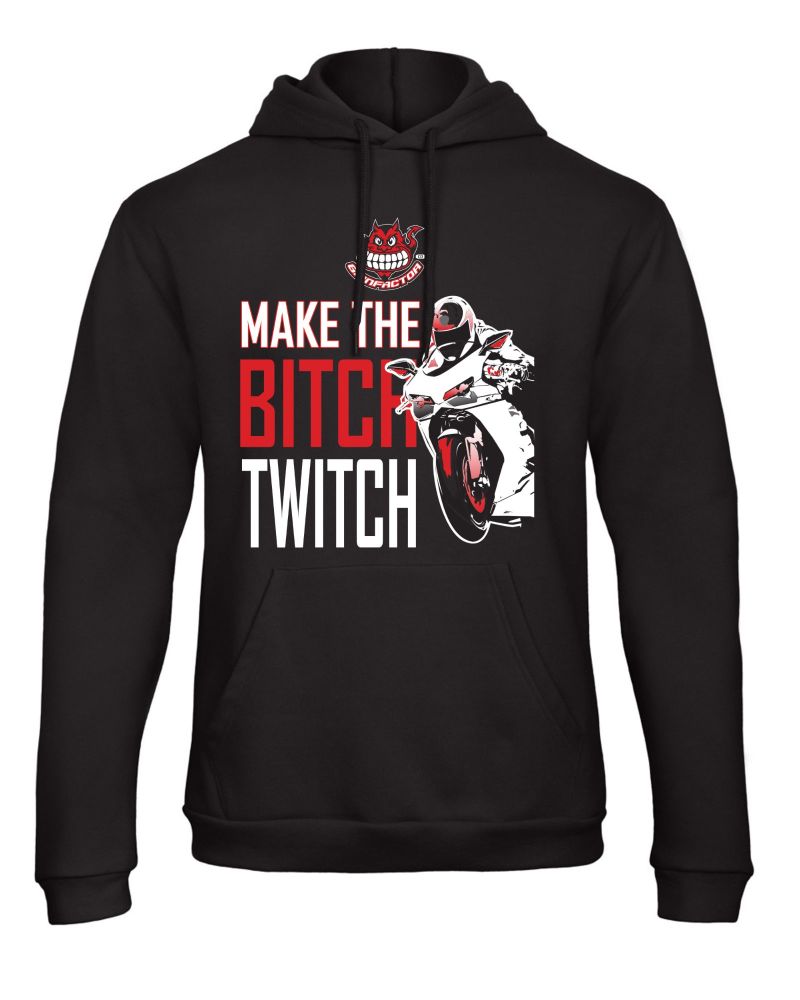 Grinfactor make the bitch twitch motorcycle black hoodie sweat