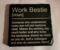 Work Bestie Coaster