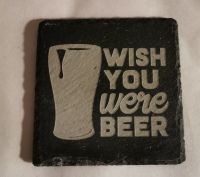 Wish you were Beer Coaster