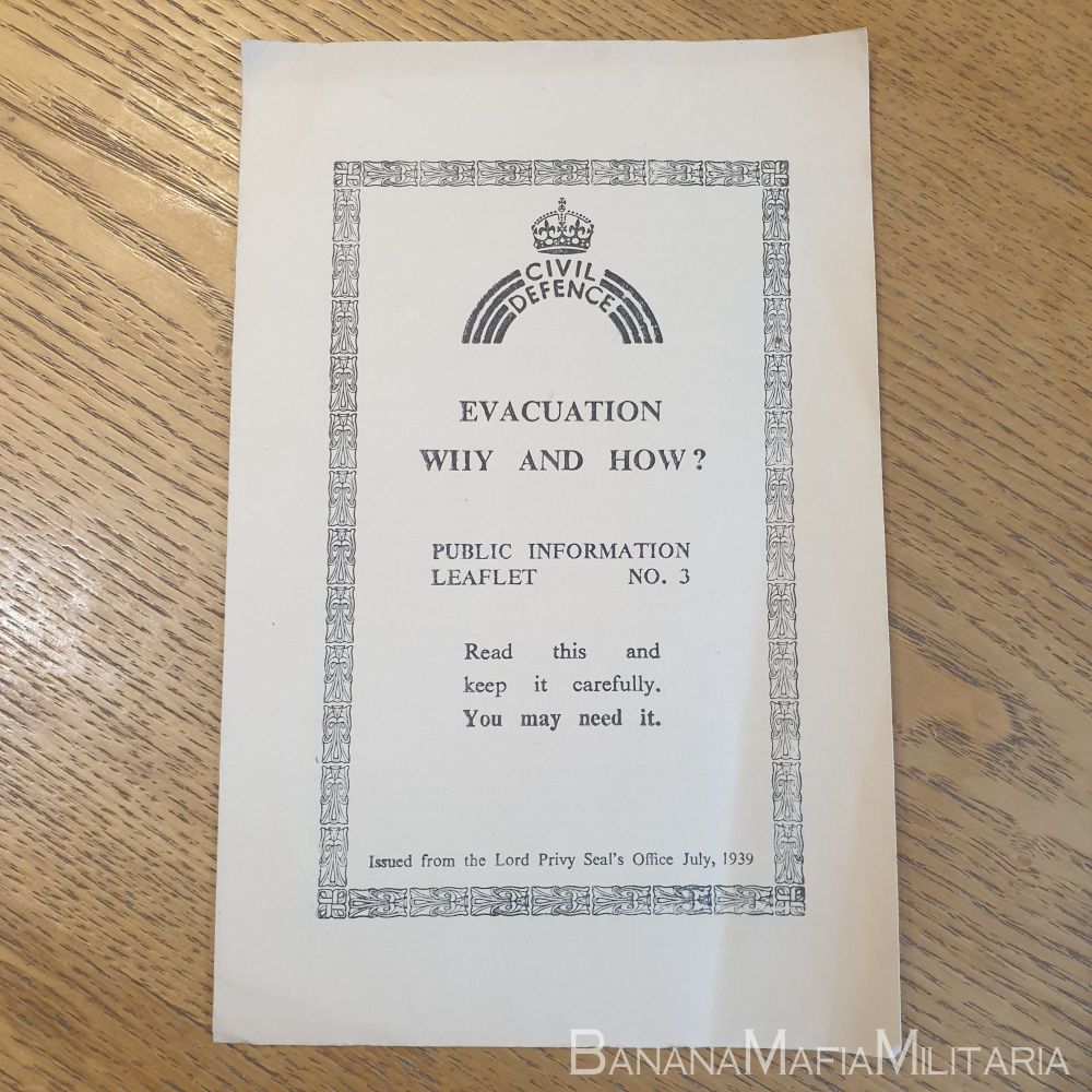 WW2 Home Front Civil Defence - Evacuation Why and How?  Public Information Leaflet No. 3