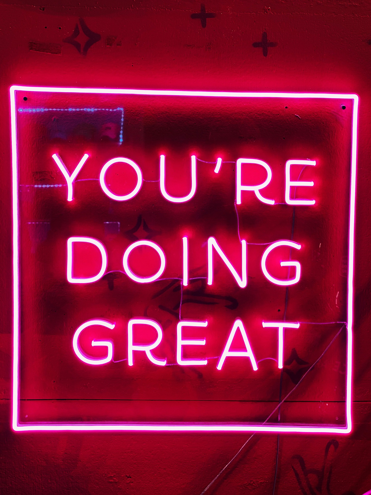 Sign saying YOU'RE GREAT