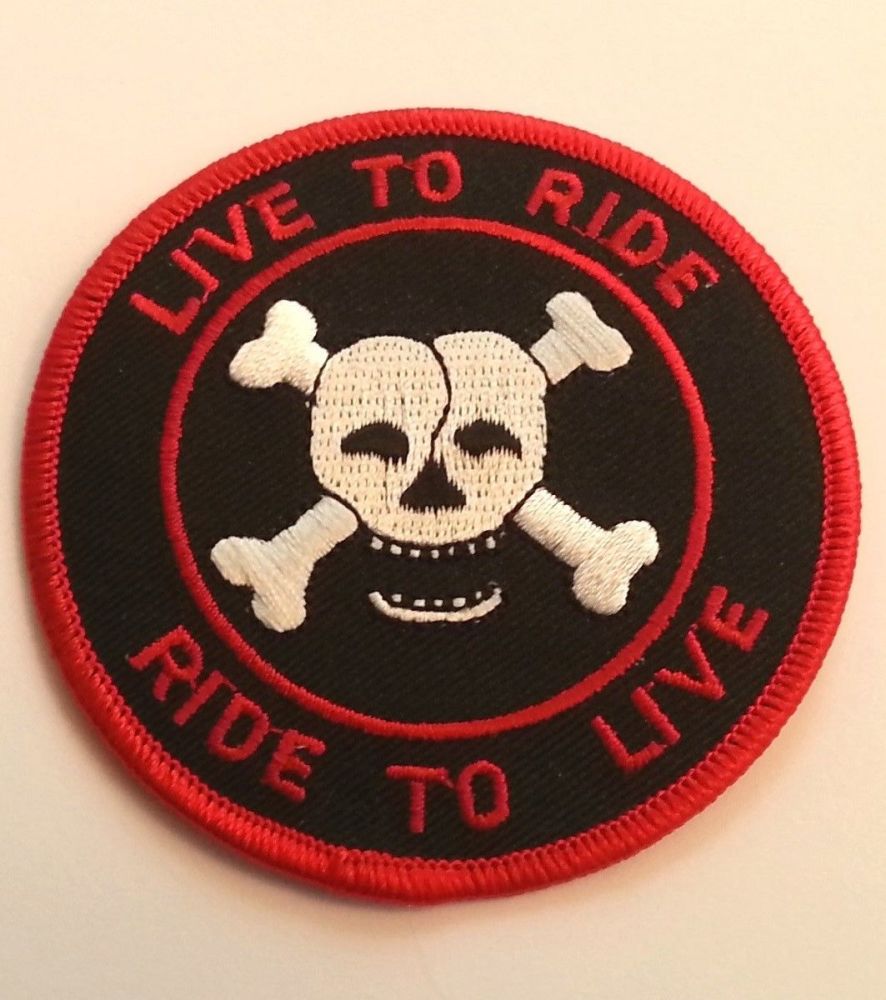 Live to Ride embroidered cloth badge..