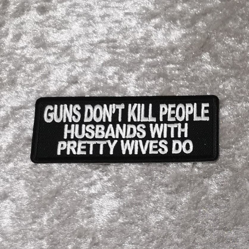 Guns Don't Kill People Patch, (approx 4" long)