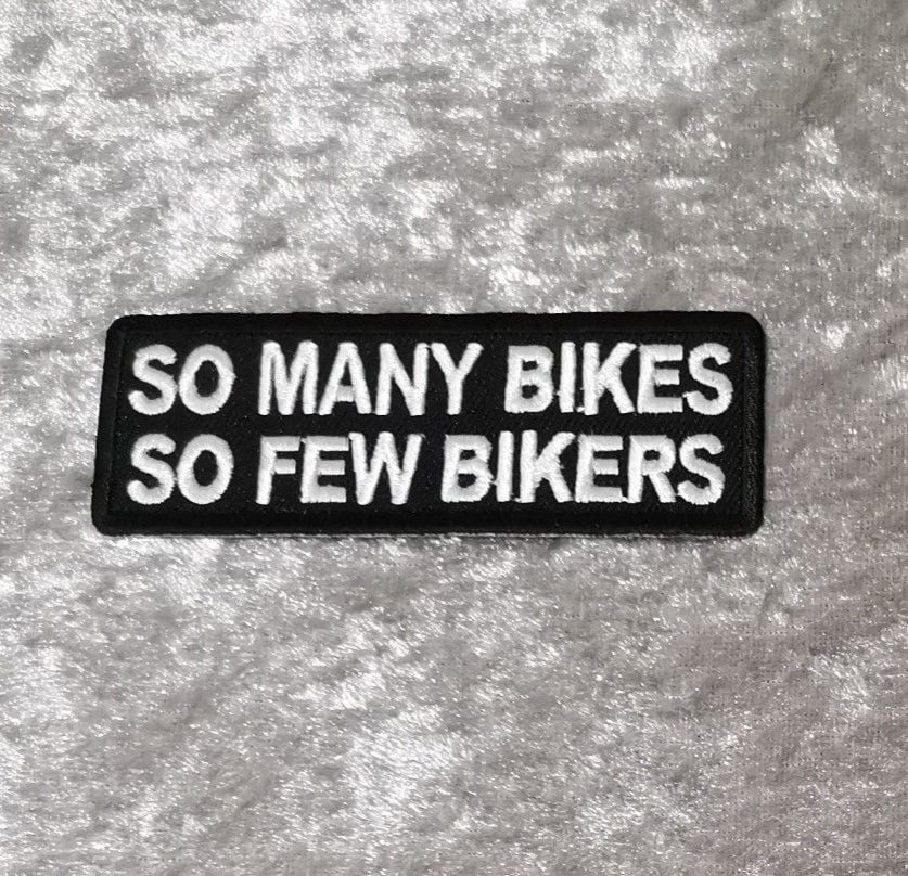 So Many Bikes Patch, (approx 3.5" long)