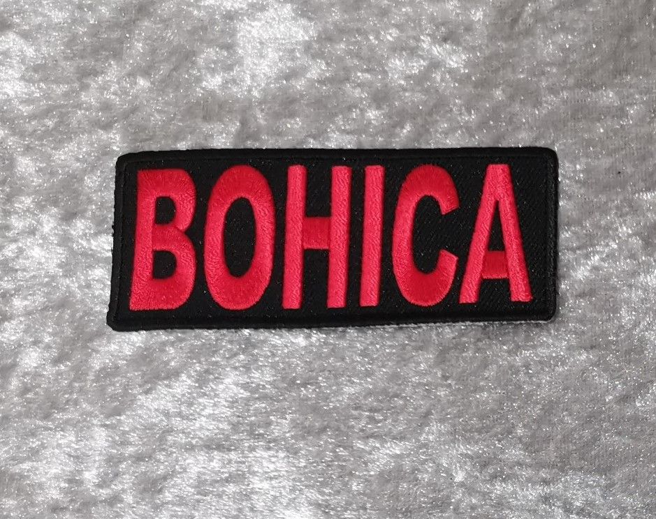 BOHICA Patch, (approx 3.5" long)