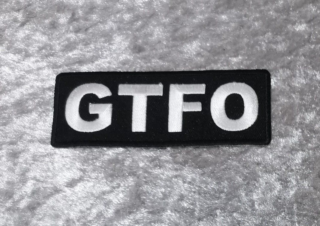 GTFO Patch, (approx 4" long)